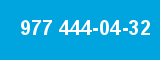 977 444-04-32